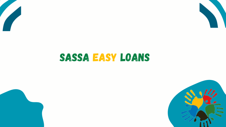 Sassa Easy Loans: A Comprehensive Guide